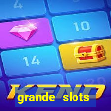 grande slots jackpot louco